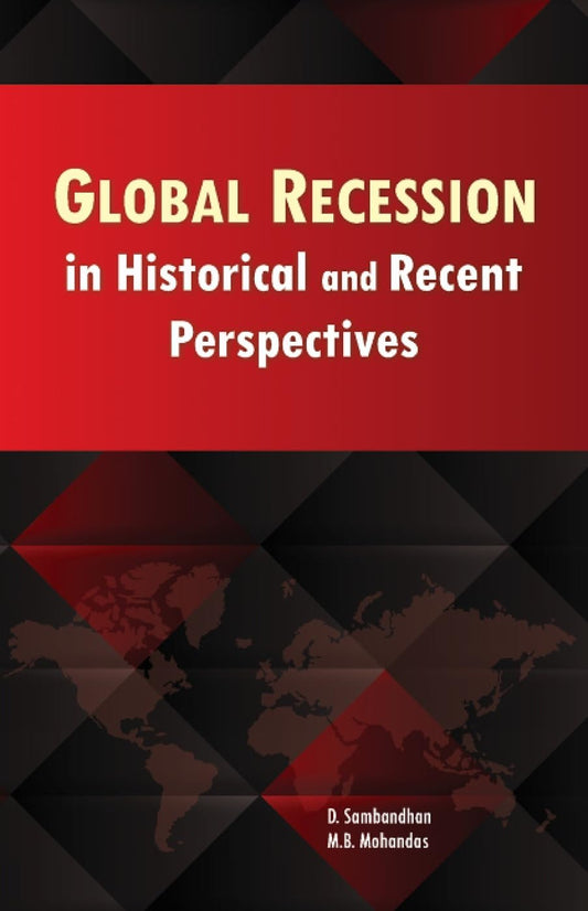 Global Recession in Historical and Recent Perspectives