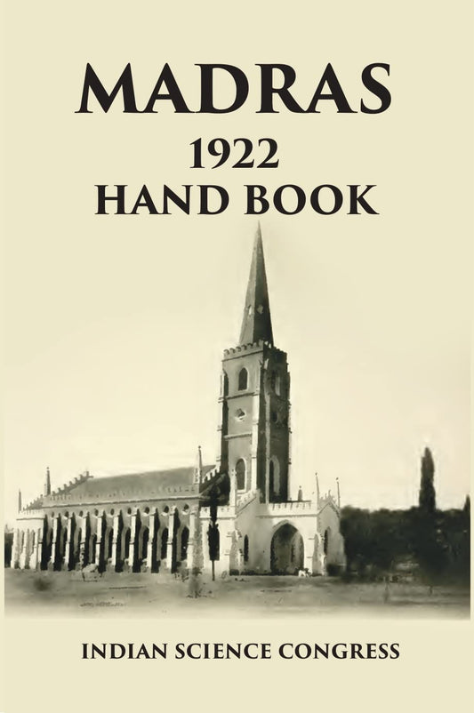 Madras 1922 Hand Book: Indian Science Congress
