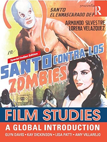 FILM STUDIES: A GLOBAL INTRODUCTION