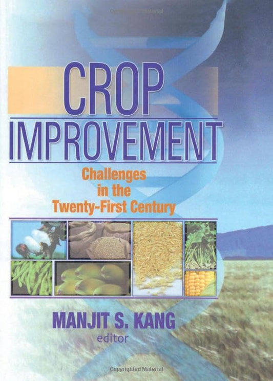 Crop Improvement: Challenges in the Twenty First Century