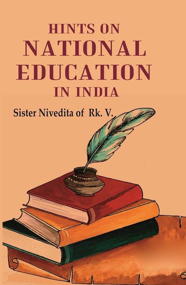 Hints on National Education in India - HARDCOVER