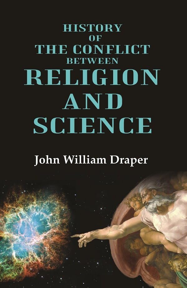 History of the Conflict between Religion and Science  - Hardcover
