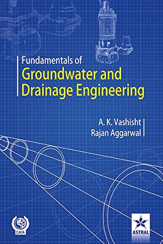 Fundamentals of Groundwater and Drainage Engineering