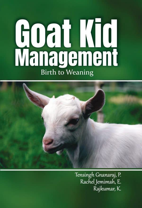 GOAT KID MANAGEMENT BIRTH TO WEANING