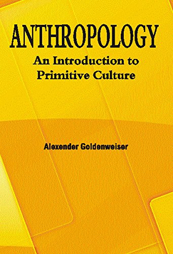 Anthropology : An Introduction to Primitive Culture