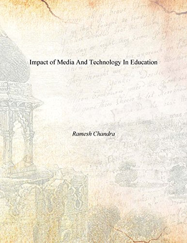 Impact of Media and Technology in Education  - Paperback