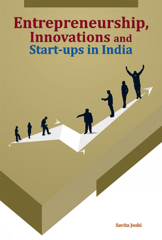 Entrepreneurship, Innovations and Start-ups in India