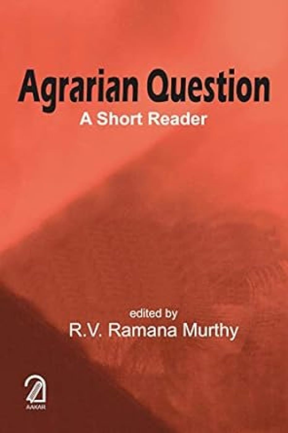 Agrarian Question: A Short Reader