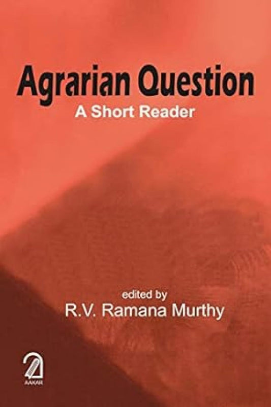 Agrarian Question: A Short Reader