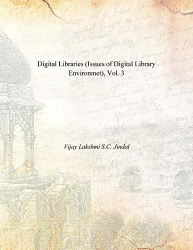Digital Libraries (Issues of Digital Library Environmet)  VOL. 3 - Hardcover