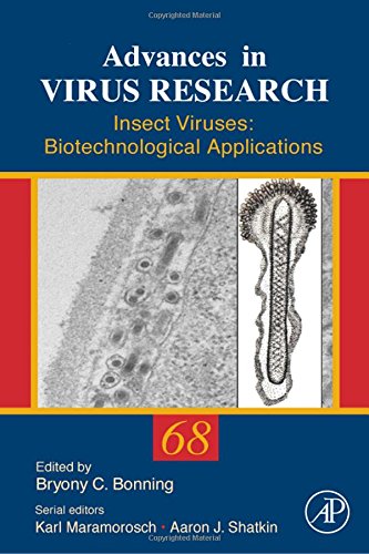 ADVANCES IN VIRUS RESEARCH  INSECT VIRUSES : BIOTECHNOLOGICAL APPLICA TIONS
