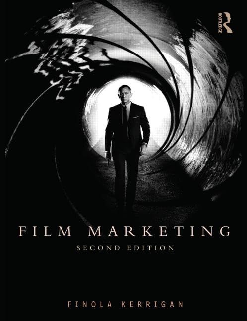 FILM MARKETING: (SECOND EDITION)