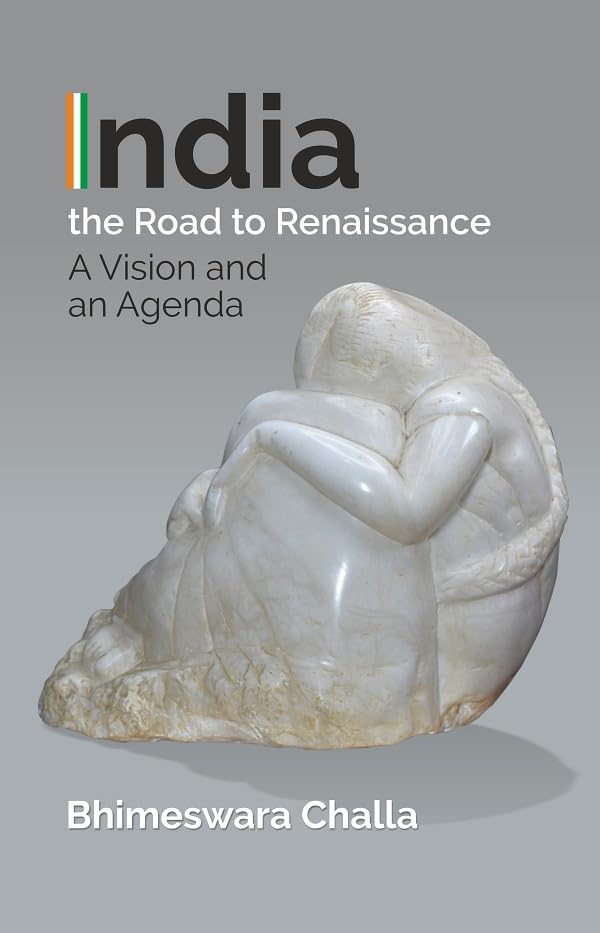 India - The Road to Renaissance: A Vision and an Agenda  - Hardcover