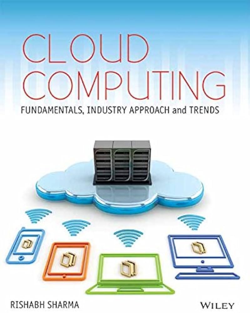 Cloud Computing: Fundamentals, Industry Approach and Trends