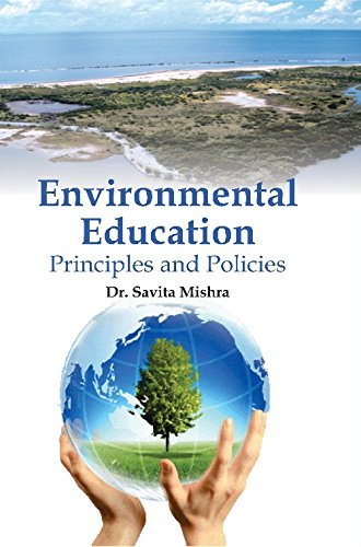 Environmental Education : Principles and Policies