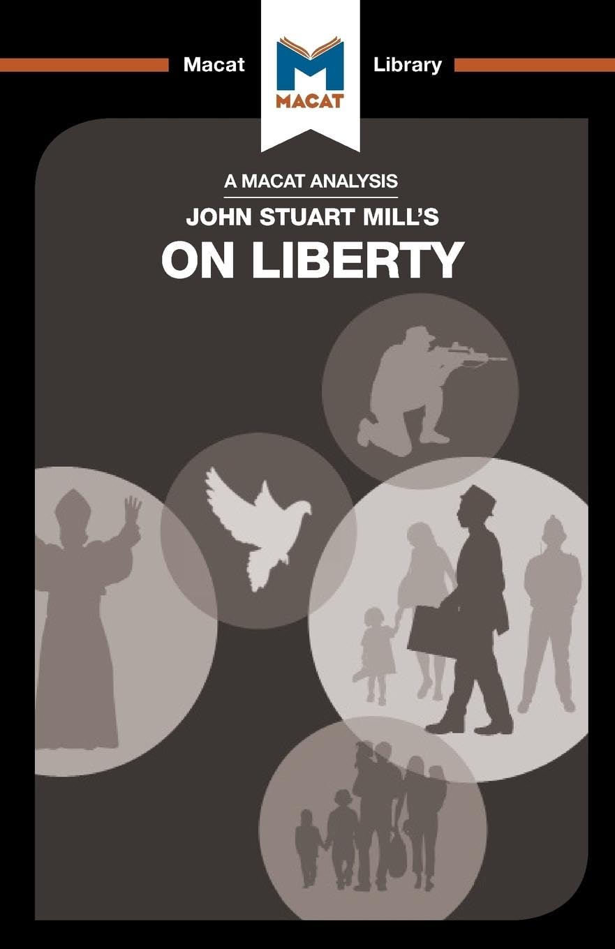 AN ANALYSIS OF JOHN STUART MILL'S ON LIBERTY