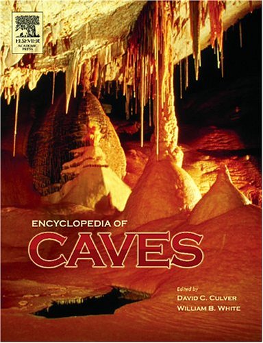 ENCYCLOPEDIA OF CAVES (Hardcover)