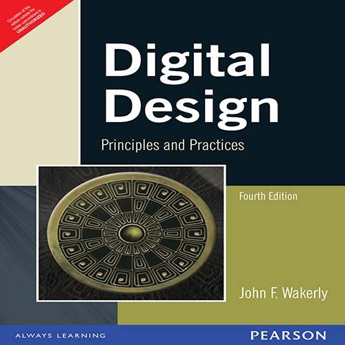 DIGITAL DESIGN : PRINCIPLES AND PRACTICES, 4TH EDN