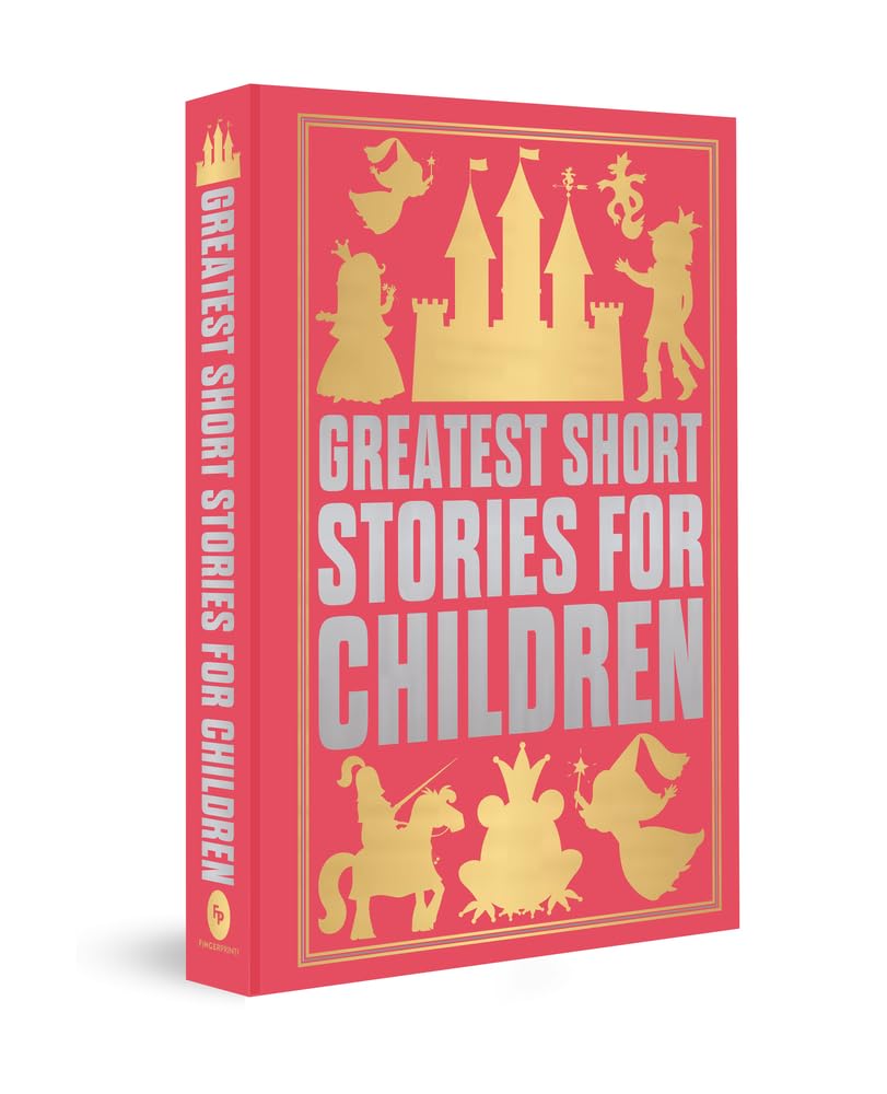 Greatest Short Stories for Children (Deluxe Hardbound Edition)