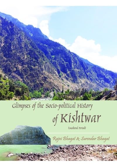Glimpses of the Socio Political History of Kishtwar: Medieval Period