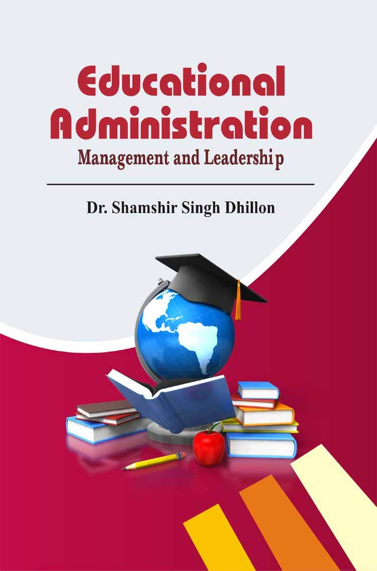 Educational Administration : Management and Leadership