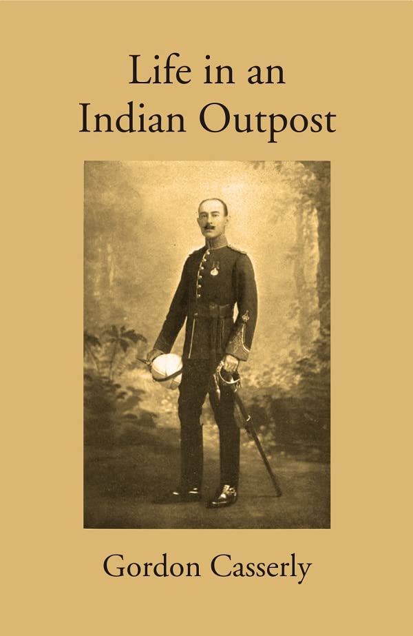 Life in an Indian Outpost - PAPERBACK
