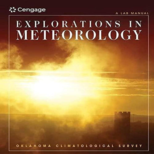 EXPLORATIONS IN METEOROLOGY : LAB MANUAL