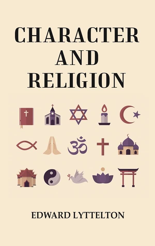 Character and Religion  - Paperback