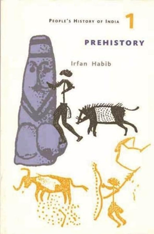 A People’s History of India 1: Prehistory