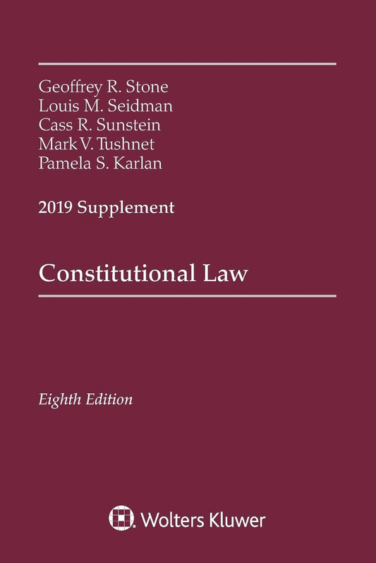 CONSTITUTIONAL LAW 2019 CASE SUPPLEMENT
