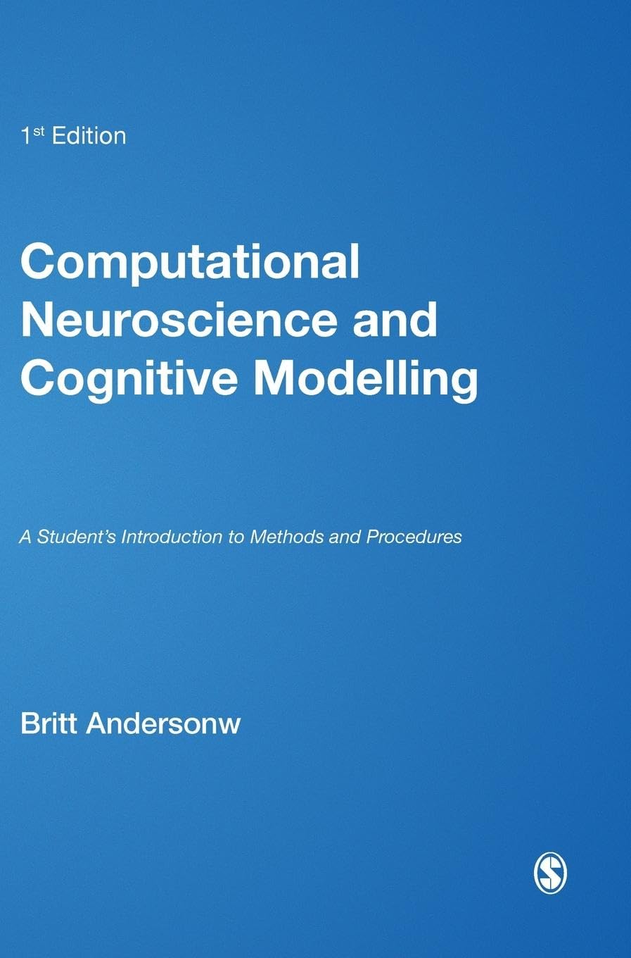COMPUTATIONAL NEUROSCIENCE AND COGNITIVE MODELLING