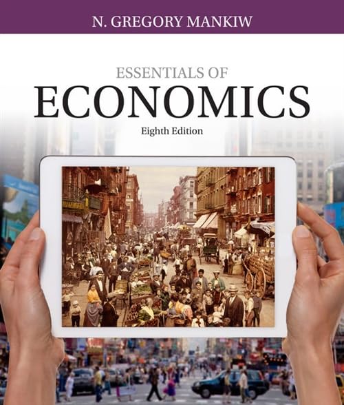 ESSENTIALS OF ECONOMICS 8 EDITION