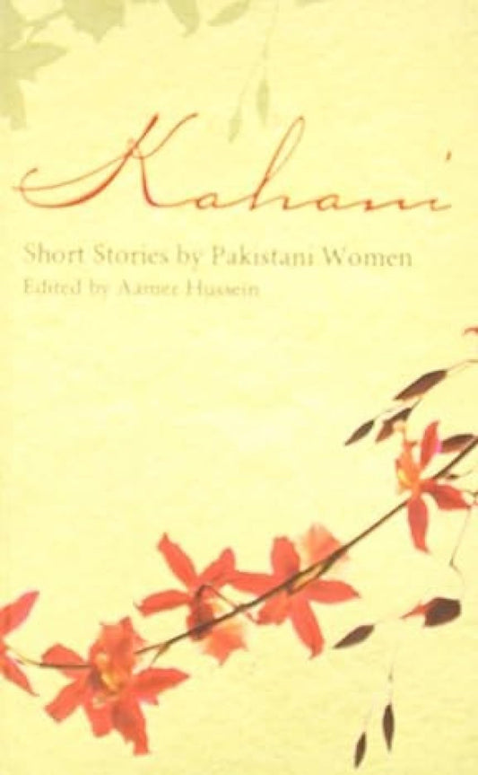 Kahani: Short Stories by Pakistani Women