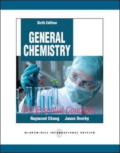 GENERAL CHEMISTRY : THE ESSENTIAL CONCEPTS 6ED (Paperback 2010)
