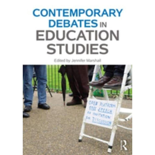 CONTEMPORARY DEBATES IN EDUCATIONS STUDIES
