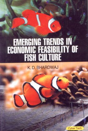 Emerging Trends in Economic Feasibility of Fish Culture  - Hardcover