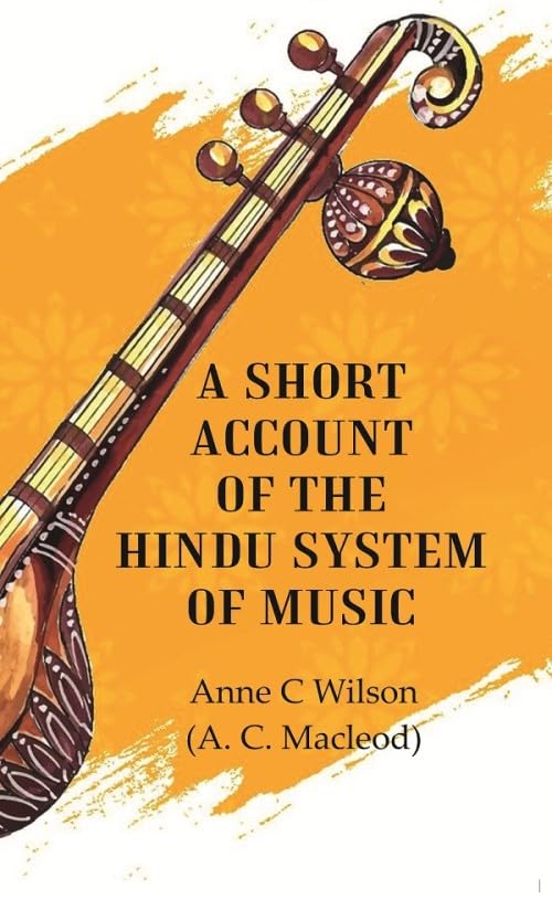 A Short Account of the Hindu System of Music - Paperback