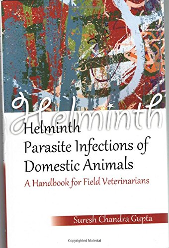 Helminth Parasite Infections of Domestic Animals: A Handbook for Field Veterinarians