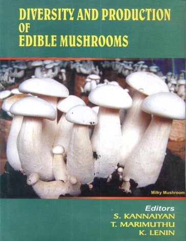 Diversity and Production of Edible Mushrooms