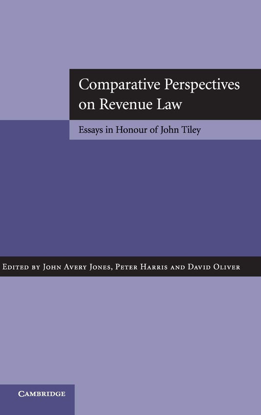 COMPARATIVE PERSPECTIVES ON REVENUE LAW