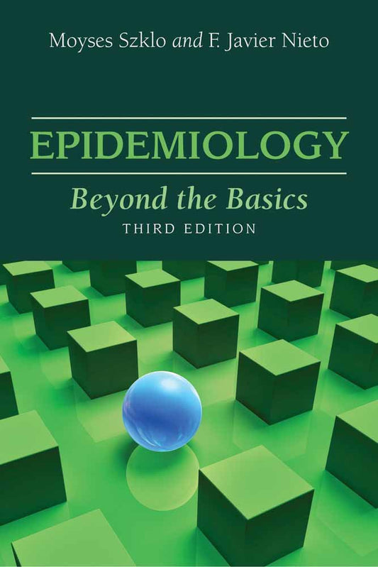 EPIDEMIOLOGY BEYOND THE BASICS