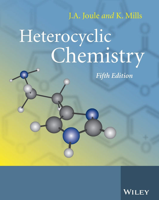 HETEROCYCLIC CHEMISTRY, 5TH EDN