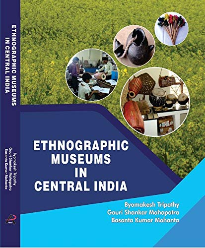 Ethnographic Museums in Central India