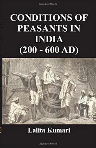 Conditions of Peasants in India (200-600Ad)