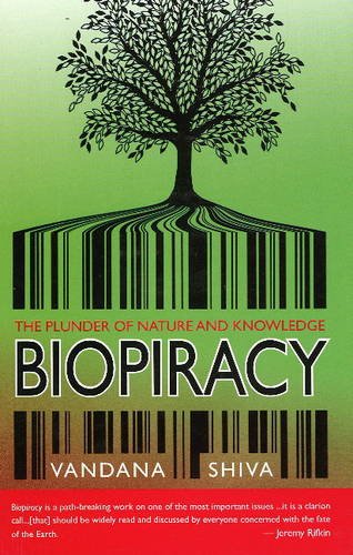 Biopiracy: Plunder of Nature and Knowledge (PB)