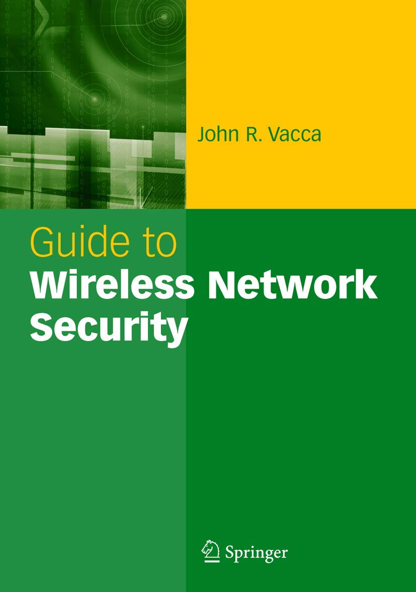 GUIDE TO WIRELESS NETWORK SECURITY