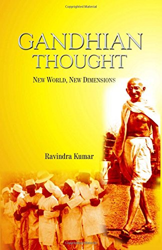 Gandhian Thought: New World New Dimensions