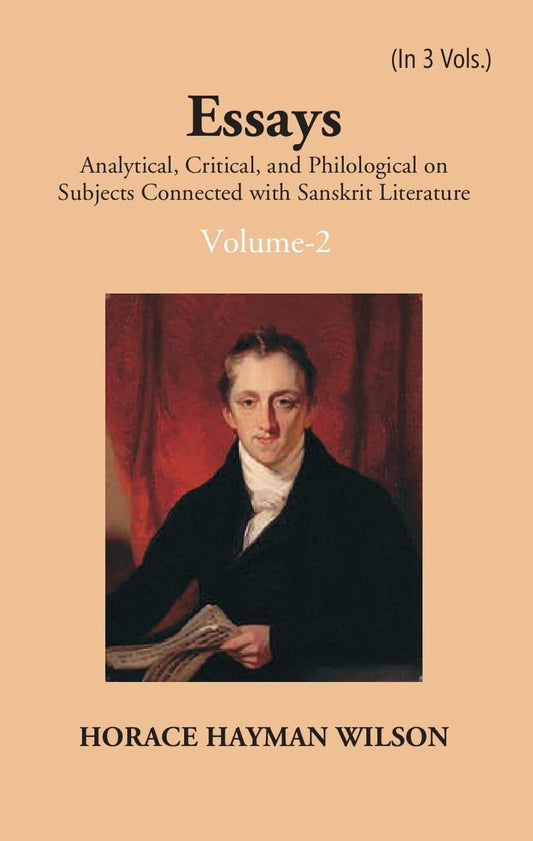Essays Analytical, Critical And Philological On Subjects Connected With Sanskrit Literature - PAPERBACK , VOL -2