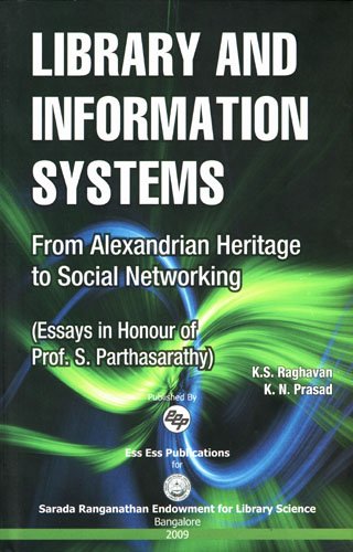 Library and Information Systems: From Alexandrian Heritage to Social Networking