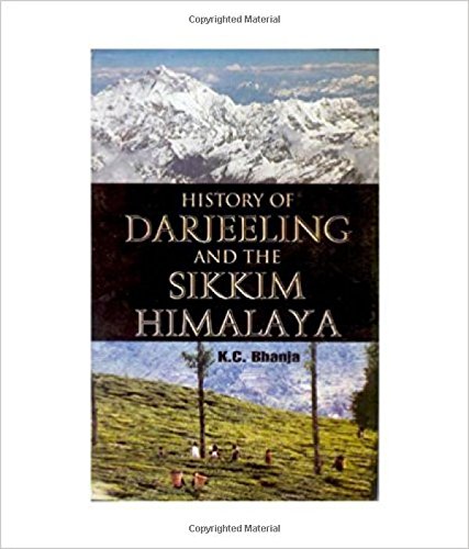 History of Darjeeling and the Sikkim Himalaya